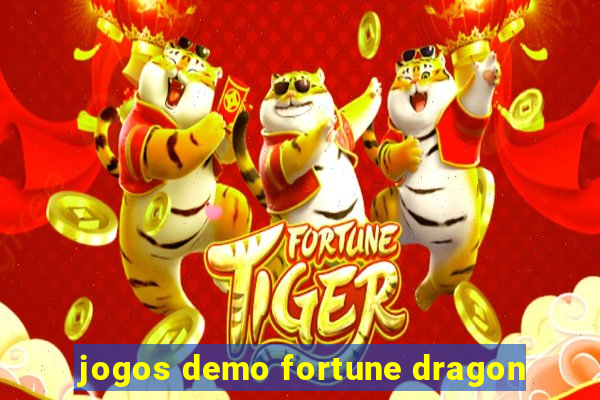 jogos demo fortune dragon